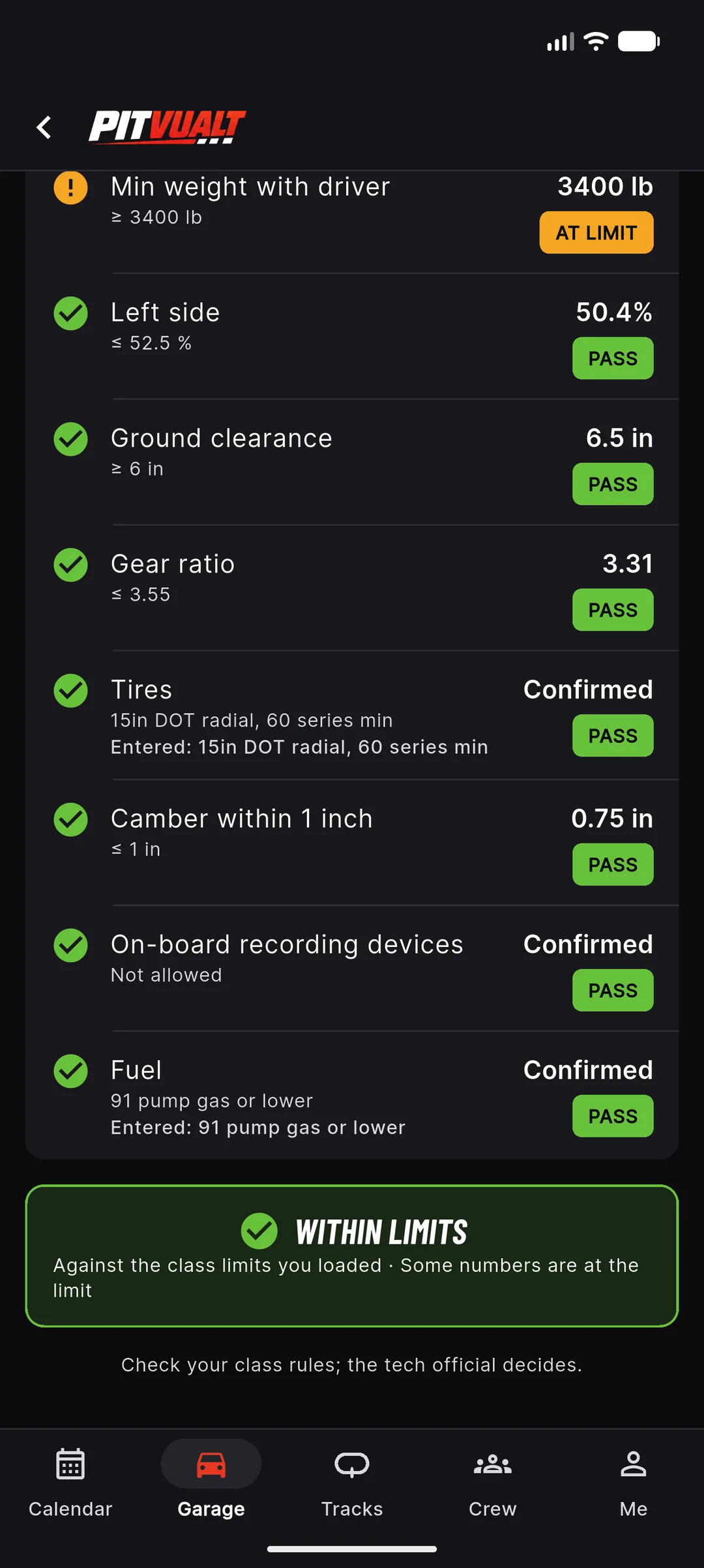 Tech check for Las Vegas Bullring Bomber rules 2022: minimum weight at limit, left side, ground clearance, gear ratio, tires, camber, recording devices and fuel pass; the summary reads Within limits, against the class limits you loaded, and “Check your class rules; the tech official decides.”